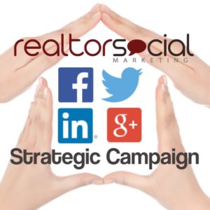 realtor strategic campaign